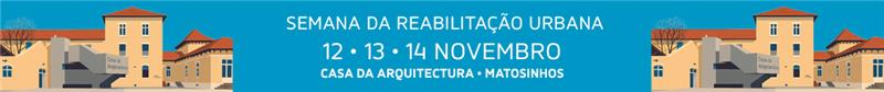 SEMANA DA REABILITAÇÃO URBANA do Porto